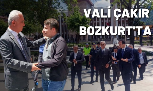 Vali Çakır Bozkurt'ta;