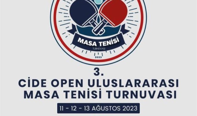 Cide Uluslararası Masa Tenisi Turnuvası başlıyor;