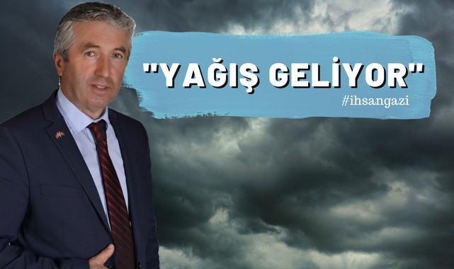 İhsangazi Belediyesi'nden uyarı: 'Yağış geliyor';