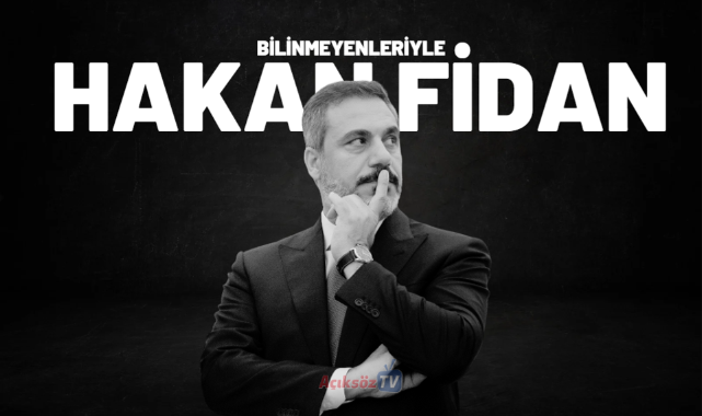 Bilinmeyenleriyle bir istihbaratçı: Hakan Fidan…;