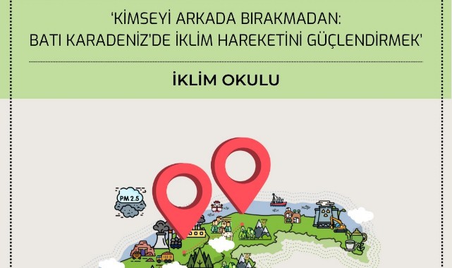 İklim Okulu 30 Nisan’da Kastamonu’da…;