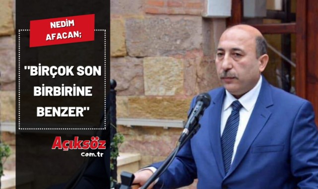 "Birçok son birbirine benzer";