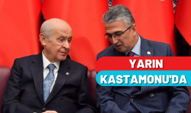 Yarın Kastamonu’ya geliyor;