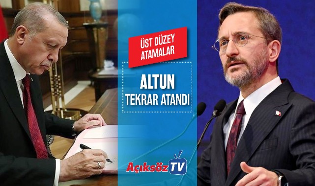 Altun, aynı göreve yeniden atandı;