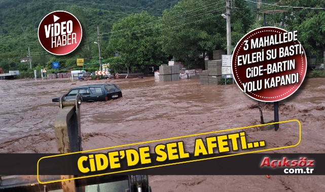 Cide’yi sel aldı;