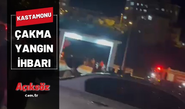 Çakma yangın ihbarı;