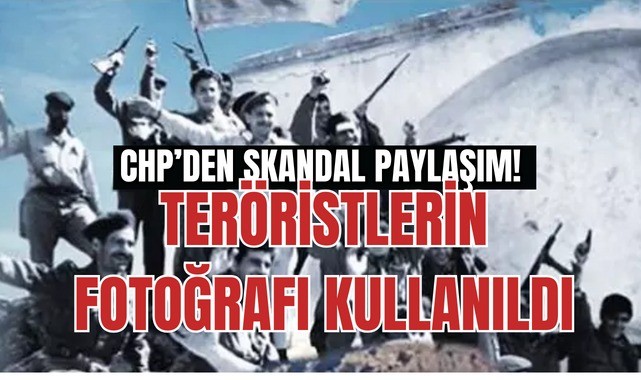 CHP’den skandal paylaşım! 100.yıl videosunda teröristlerin fotoğrafı kullanıldı!;