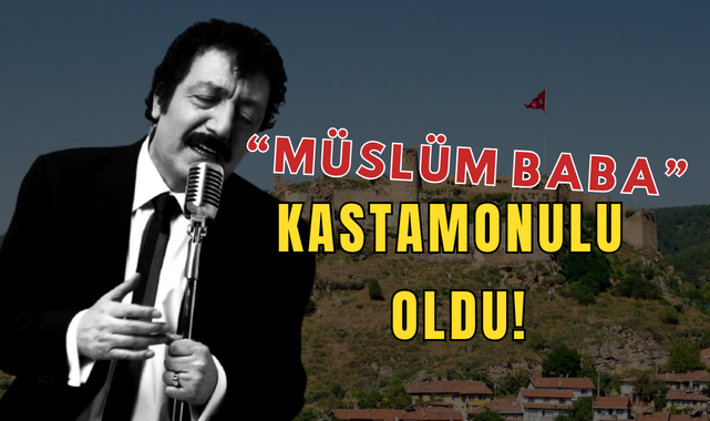 Müslüm Gürses Kastamonulu oldu!;