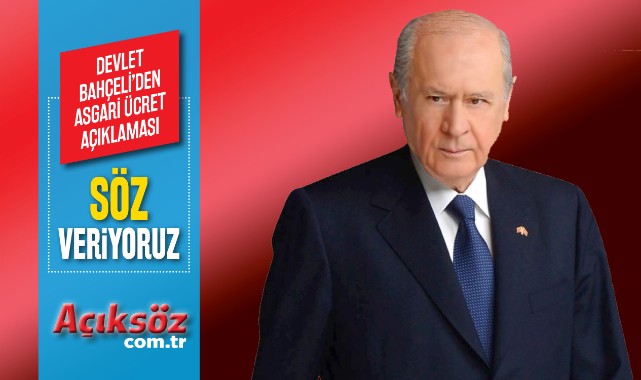 Bahçeli'den asgari ücret açıklaması; "Sözünü veriyoruz";