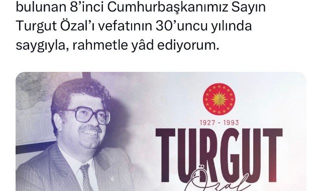 Cumhurbaşkanı Erdoğan, Turgut Özal'ı andı;