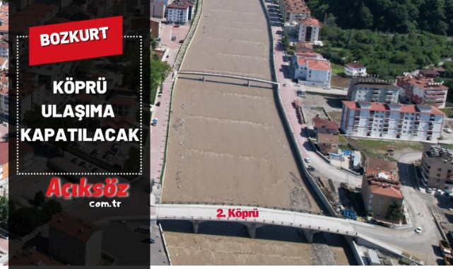 Bozkurt'taki 2'nci köprü ulaşıma kapatılacak