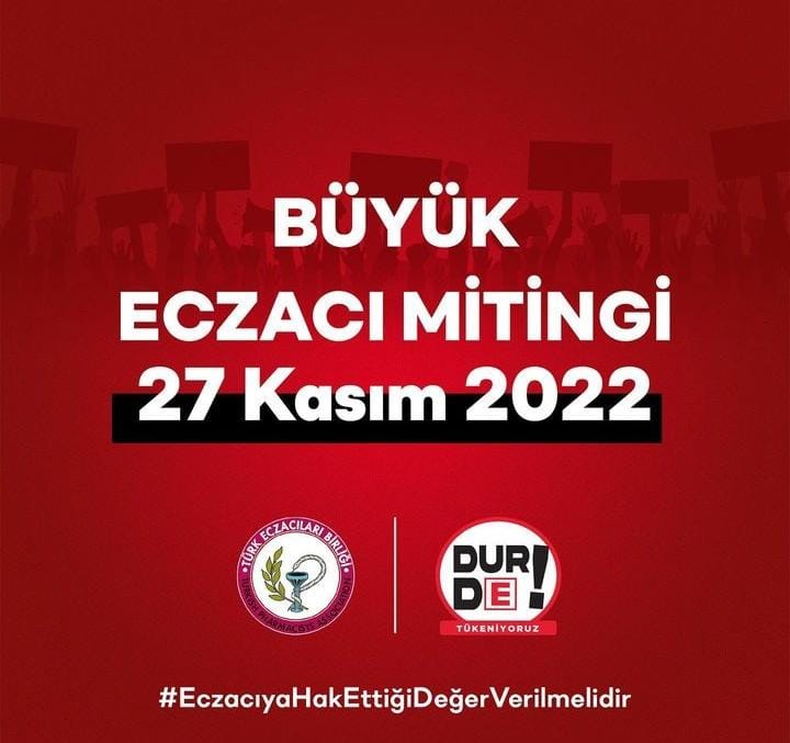 Büyük Eczacı Mitingi 27 Kasım 'da;