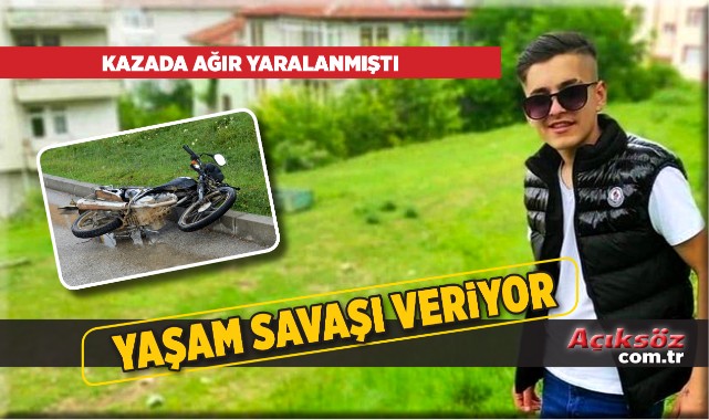 Yaşam savaşı veriyor;