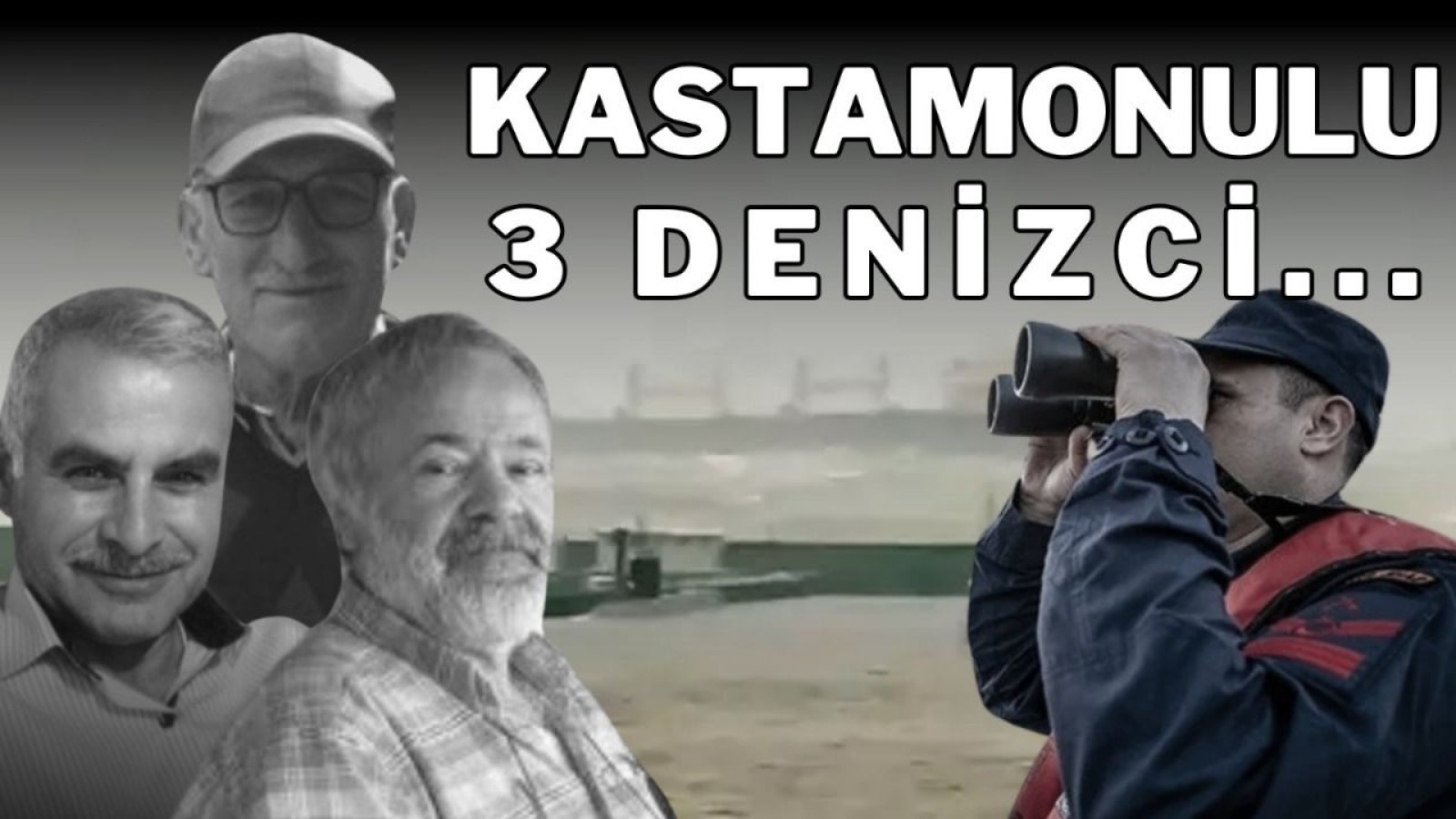 21 kayıp işçiden 3'ü Kastamonulu...;