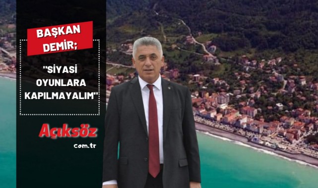 "Siyasi oyunlara değil, büyük hedeflere odaklanmalıyız";