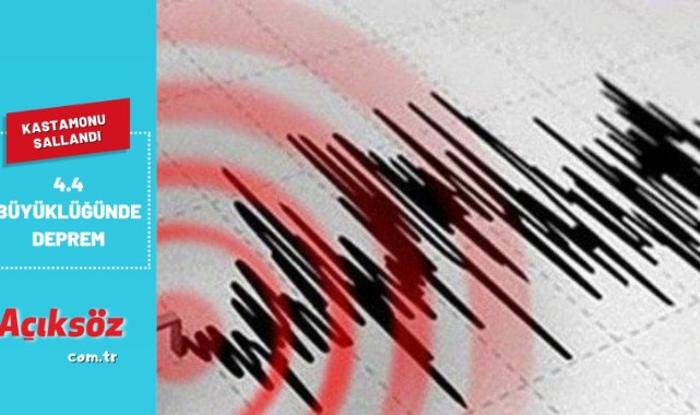 Kastamonu’da 4.4 büyüklüğünde deprem;