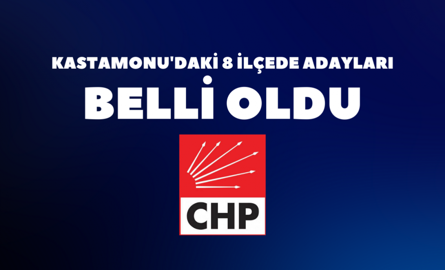 CHP, belediye başkan adaylarını açıkladı;