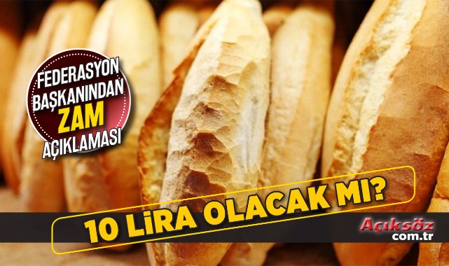 Ekmek 10 lira olacak mı?;