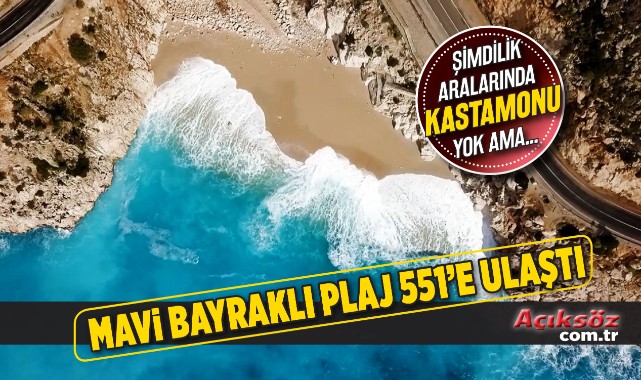 Türkiye'de mavi bayraklı plaj sayısı 551'e ulaştı;