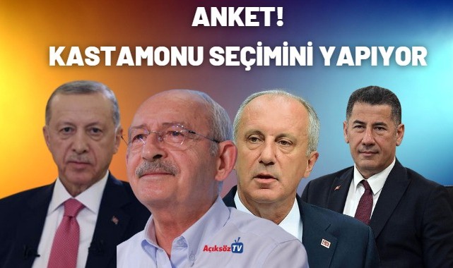 Kastamonu seçimini yapıyor (ANKET);