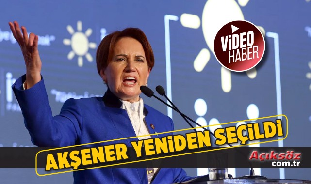 Akşener, yeniden genel başkan seçildi;