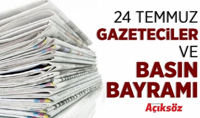 24 Temmuz Gazeteciler ve Basın Bayramı;