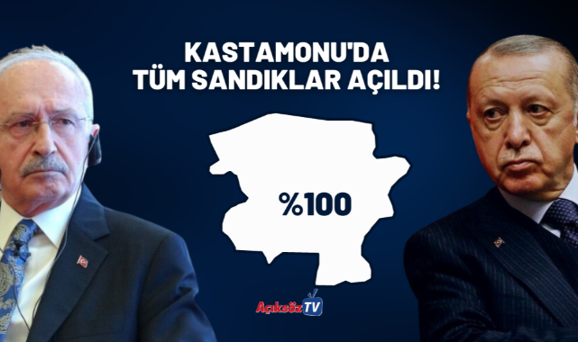 Kastamonu'da tüm sandıklar açıldı! İşte son durum!;