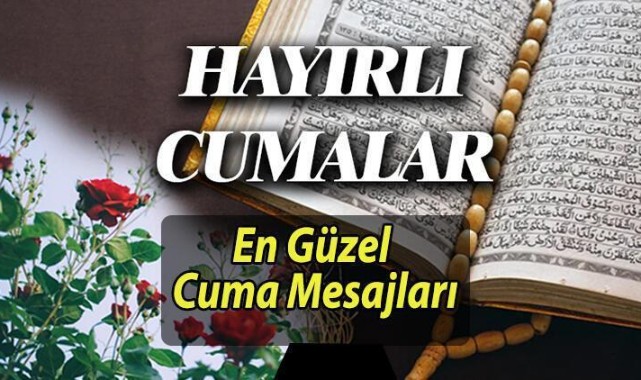 EN GÜZEL CUMA MESAJLARI RESİMLİ 2023 (Kurban Bayramı'na özel cuma günü kutlama sözleri) | 'Hayırlı Cumalar' dilemek için anlamlı, etkileyici, ayetli, farklı, dualı, hadisli, yazılı, yeni cuma mesajları